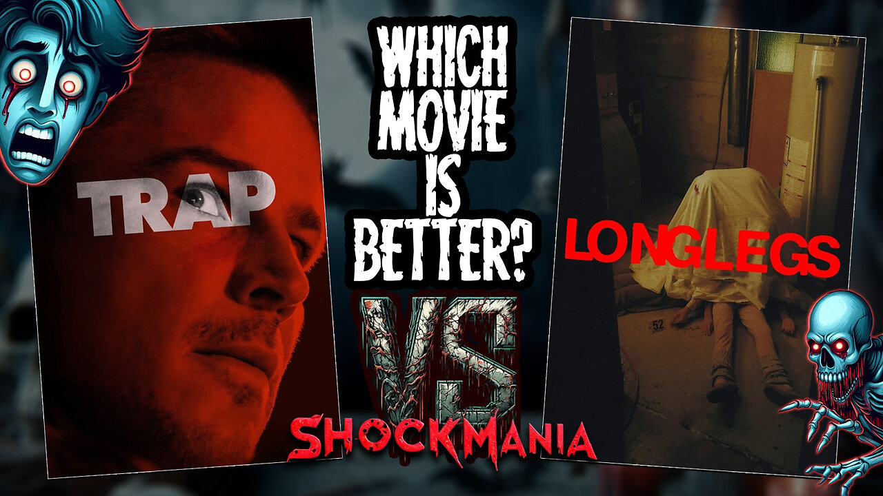 TRAP vs LONGLEGS!! Comparison - Which Is The Better Serial Killer Movie?