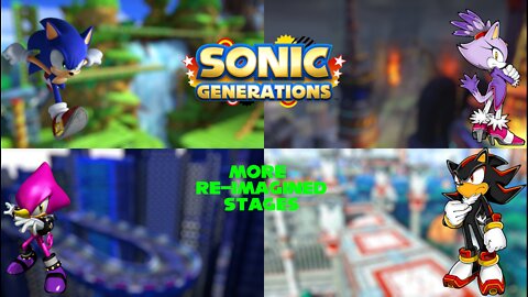 More Re-Imagined Stages | Sonic Generations