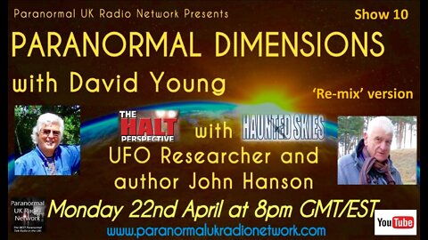 John Hanson talks to David Young on 'Paranormal Dimensions'.