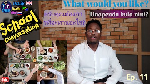 "Lunch Time" in English, Swahili, and Thai | School Conversation