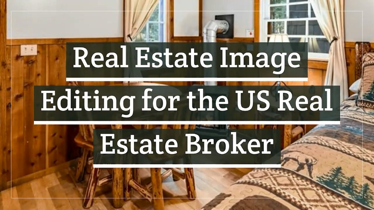 Real Estate Image Editing for the US Real Estate Broker