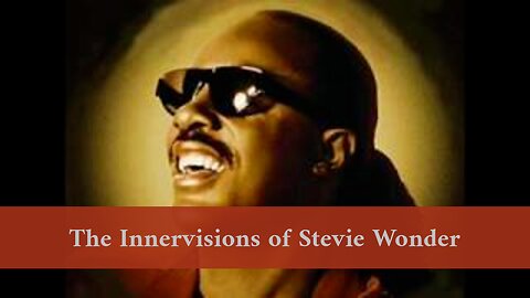 The Innervisions of Stevie Wonder: [ Mini Documentary ]