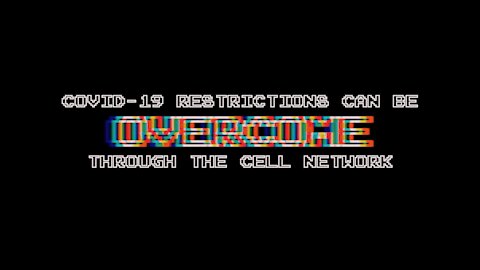 Covid-19 restrictions can be overcome through the cell network I Episode 11