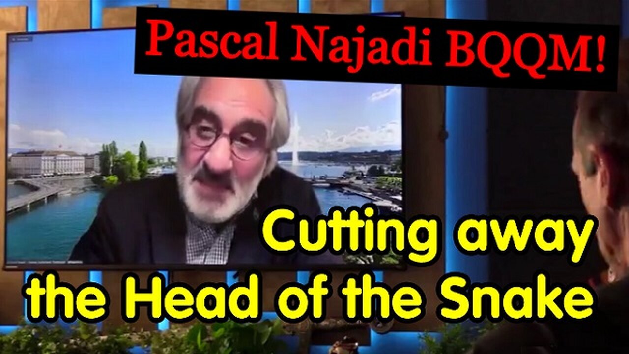 Pascal Najadi: New, Urgent Info - Cutting Away the Head of the Snake!!!