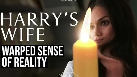 Warped Sense of Reality (Meghan Markle)