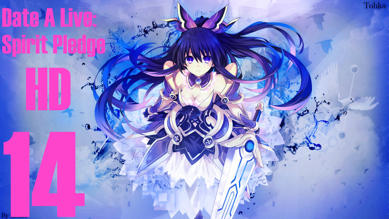 Sleazestream HD Episode 14 (Date A Live: Spirit Pledge HD)