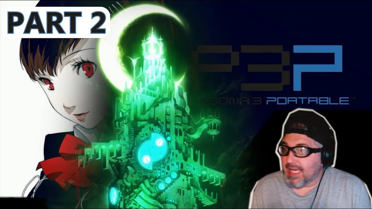 Let's Play Persona 3 Portable (Part 2) | Forget Maniac Mode