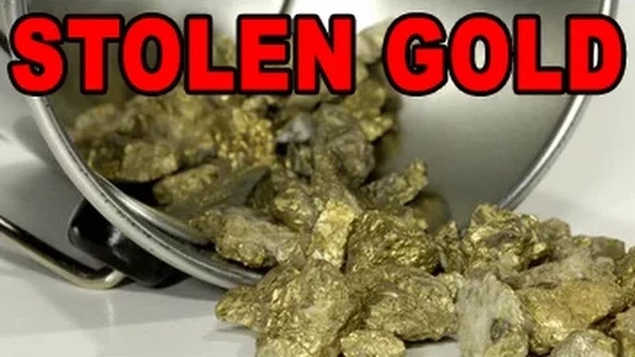 Stolen Bucket Of Gold Raises Questions