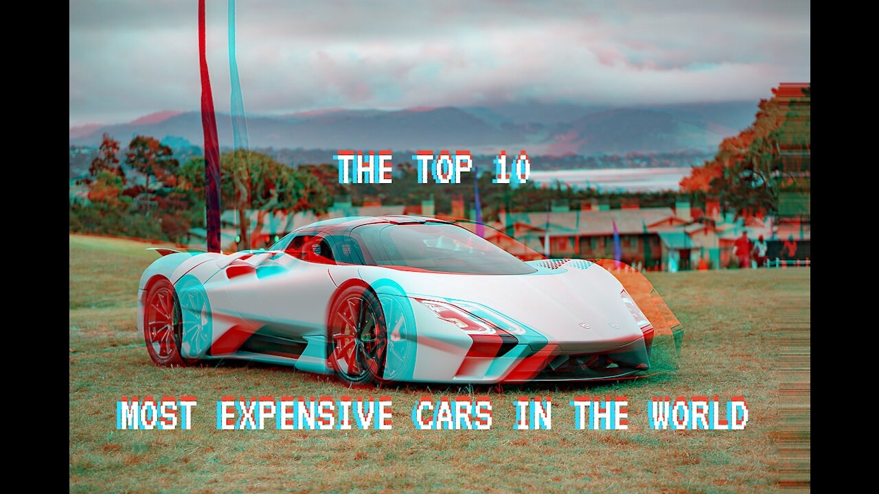 Top 10 Most Expensive Cars (2021)