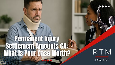 Permanent Injury Settlement Amounts CA: What is Your Case Worth?