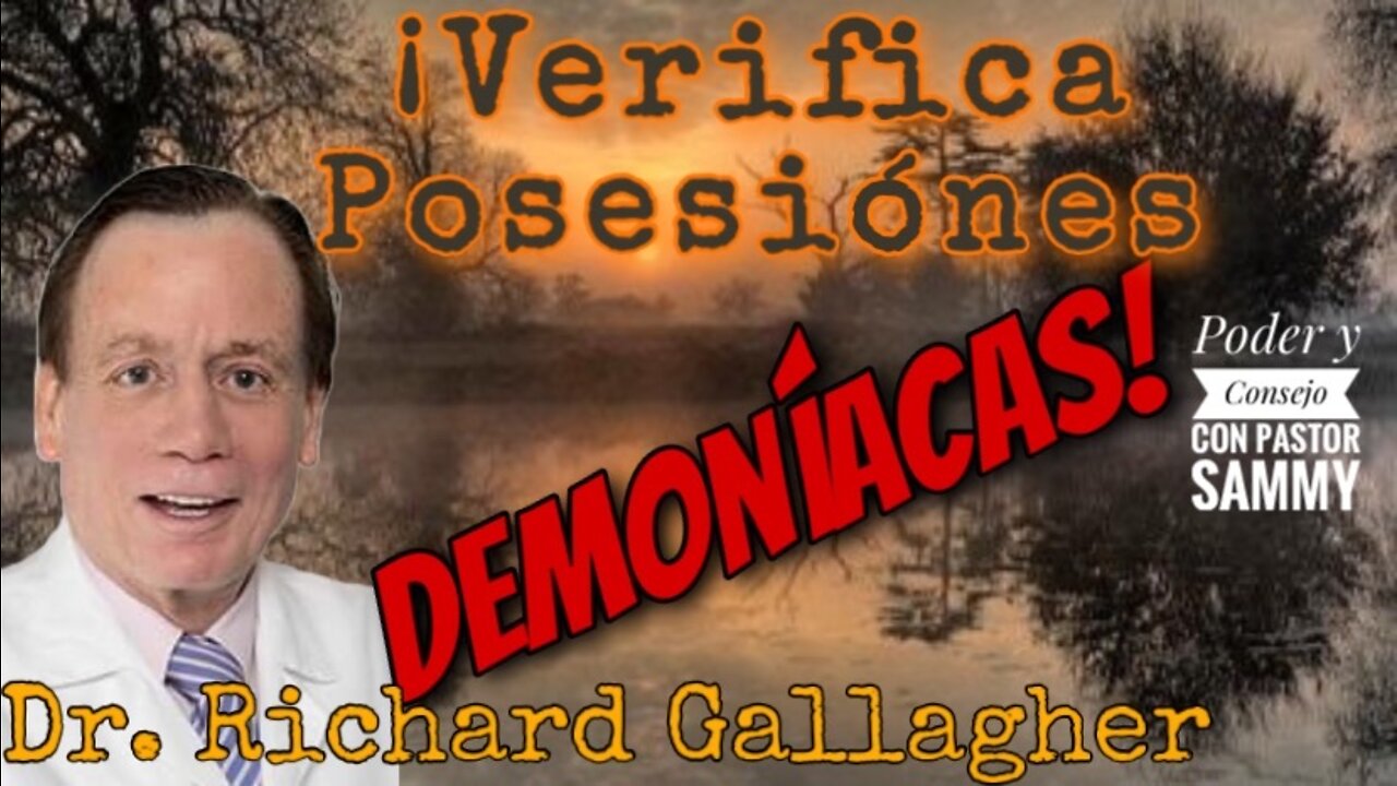 Dr. Richard Gallagher ¡Exorcismos Verificados por un Psiquiatra!