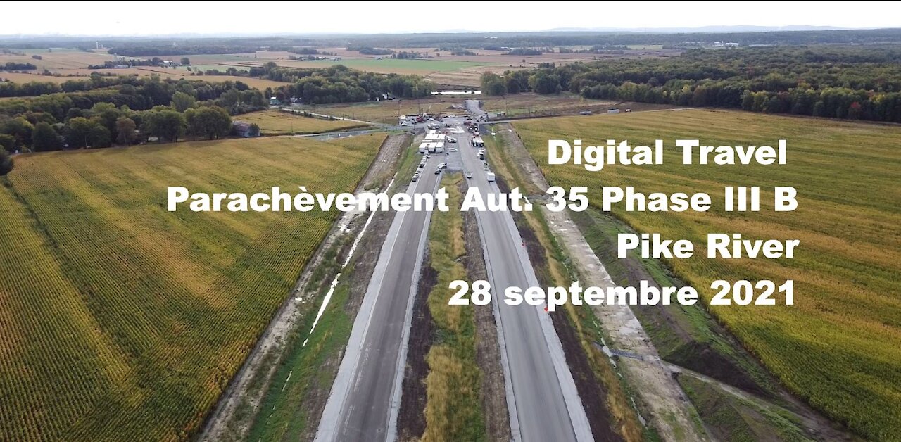 Digital Travel - Parachèvement Aut. 35 Phase III B - 28 septembre 2021