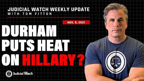 Durham Puts Heat on Hillary? CRT Abuse Exposed, MORE FBI Spying?