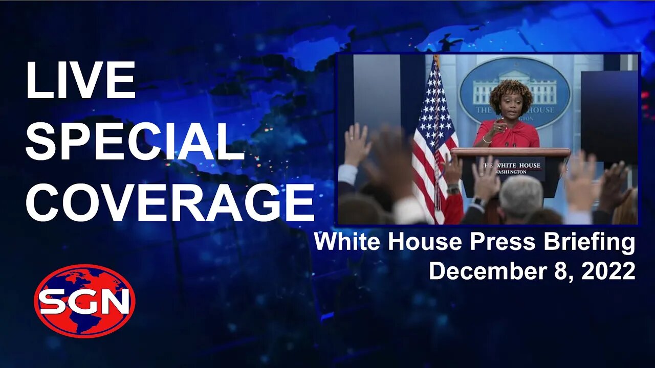 Live: White House Press Briefing December 8, 2022