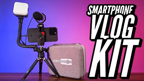 Ready Set Vlog | USKeyvision VMaster Smartphone Vlog Kit