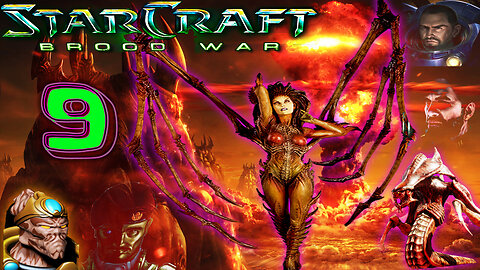 [2017] 🌌 Starcraft: Brood War 🌌 ☄️Zerg Campaign☄️Queen of Blades #9