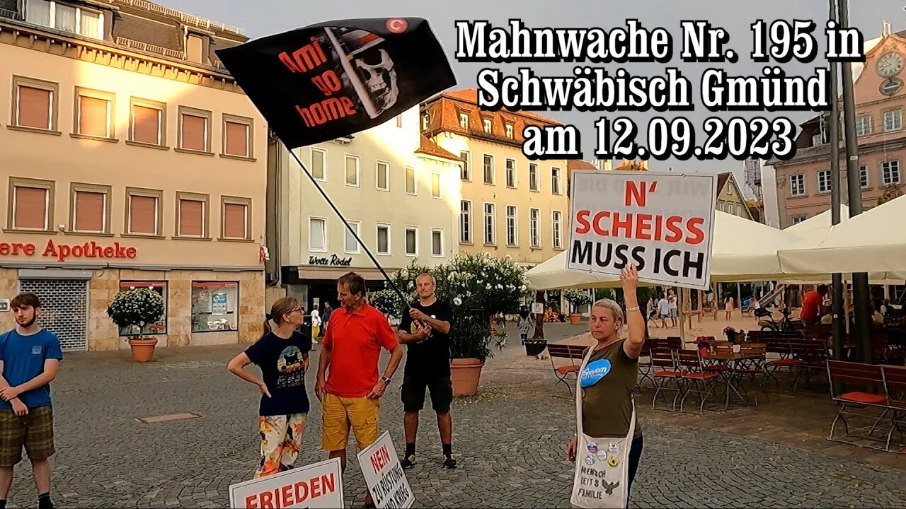 Mahnwache Nr. 195 in Schwäbisch Gmünd am 12.09.2023