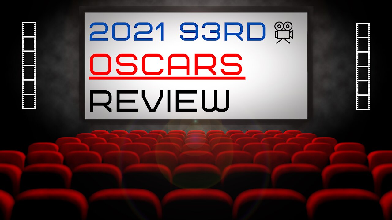 93rd Oscars Review (2021)