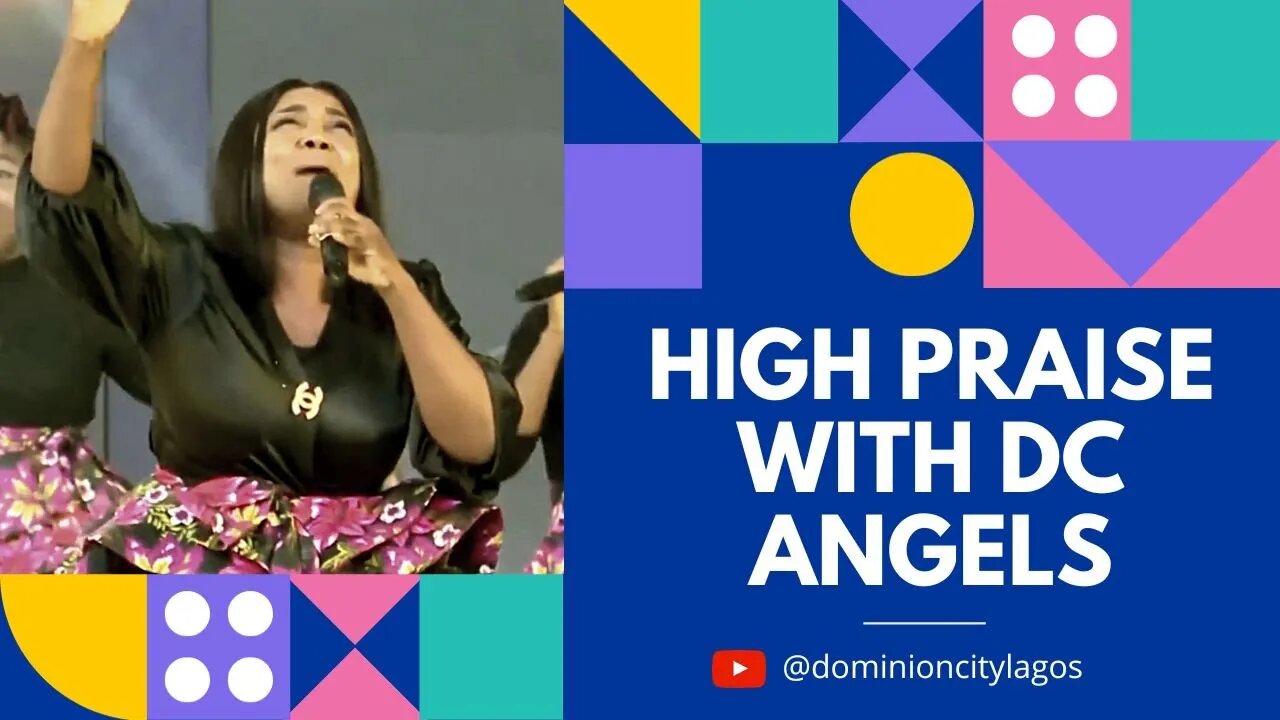 High Praise With Dominion City Angels @WorshipTrybe | Dominion City Lagos