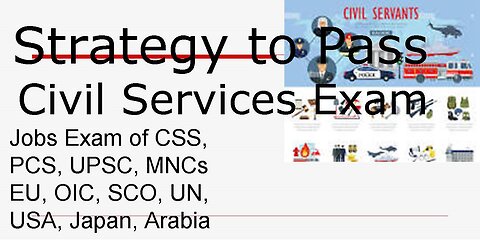 Strategy to Pass Competitive Exams of Civil Services