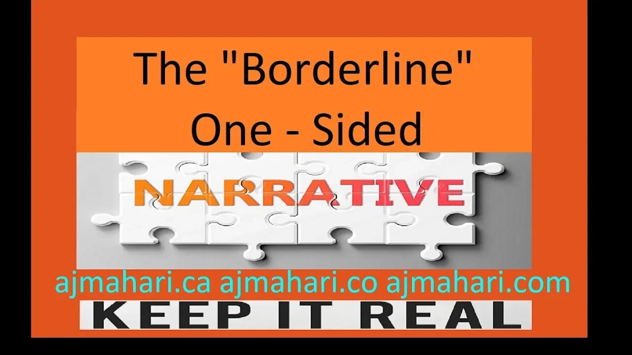 The Borderline One-Sided Narrative