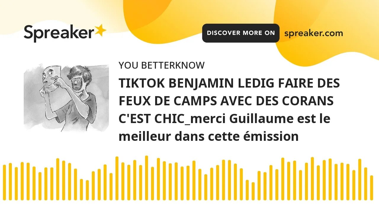 TIKTOK BENJAMIN LEDIG FAIRE DES FEUX DE CAMPS AVEC DES CORANS C'EST CHIC_merci Guillaume est le meil