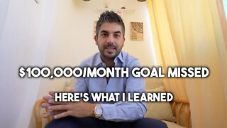 $100,000/Month Goal Missed | Here's What I Learned