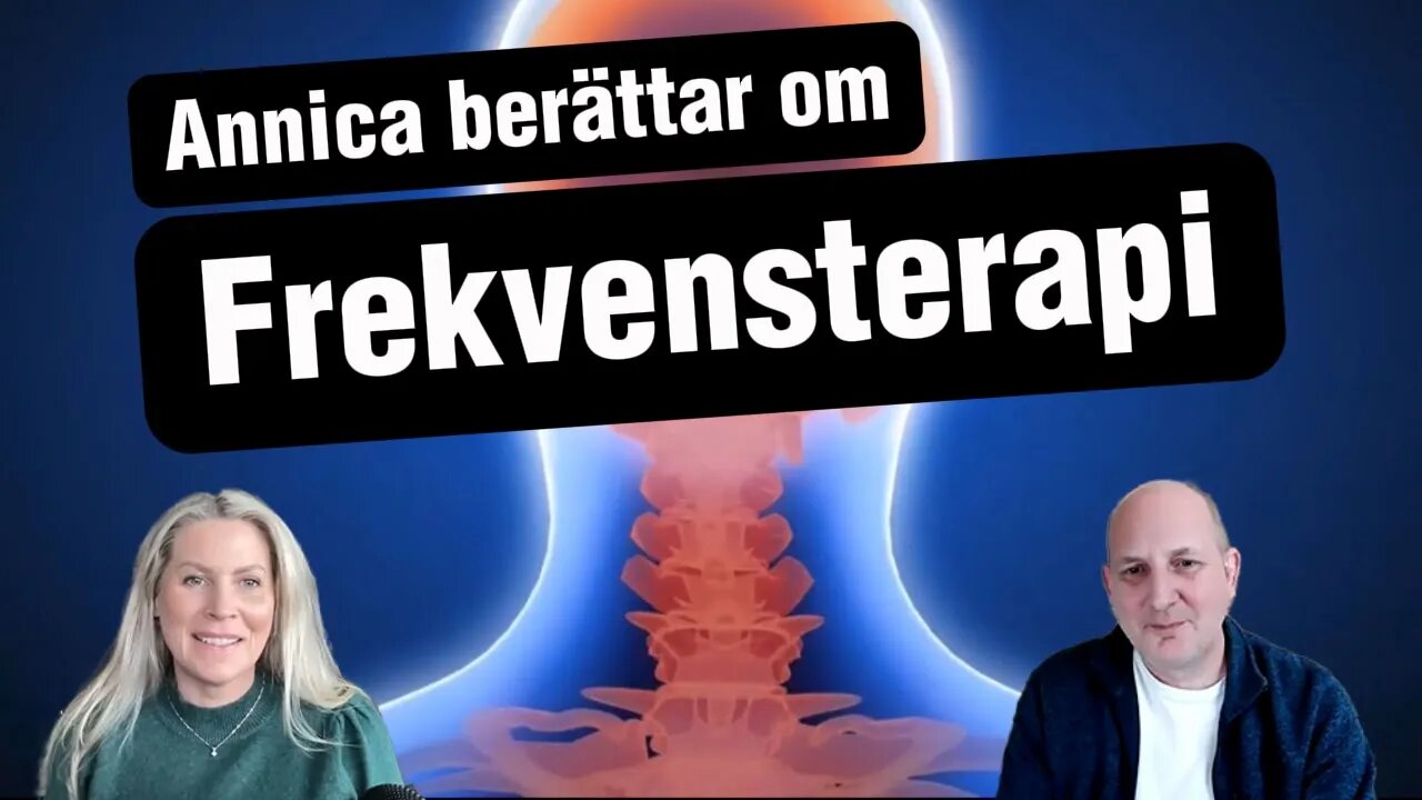 Annica Frantz förklarar Frekvensterapi