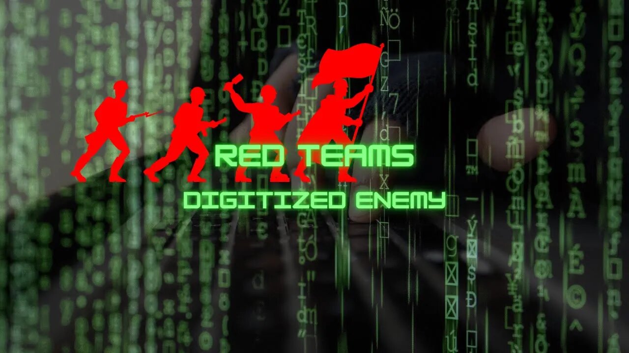 Red Teams - The Digitized Enemy | Offensive Security