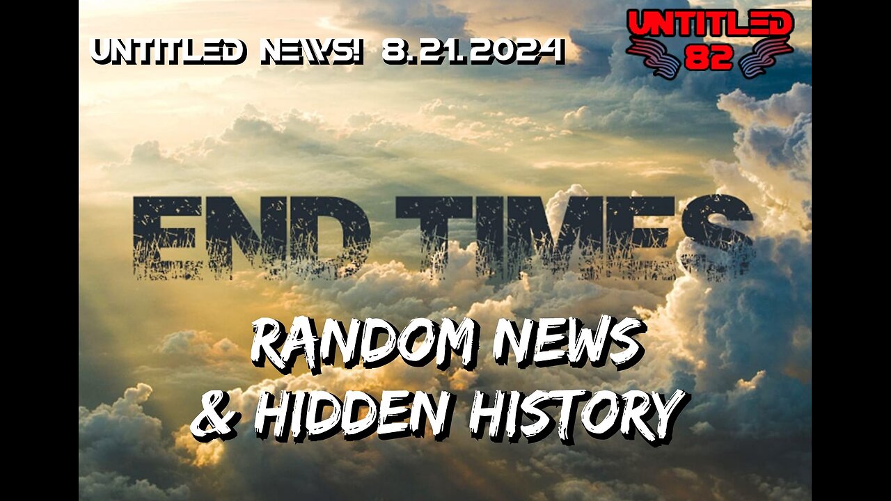 Untitled News! 8.21.2024