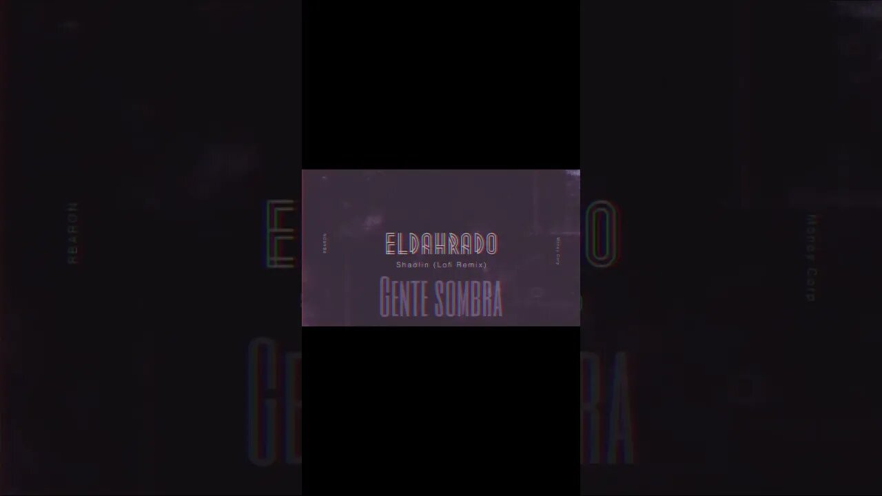 ELDAHRADO - Shaolin (Lofi Remix) #inlandempire #lofi #gentesombra