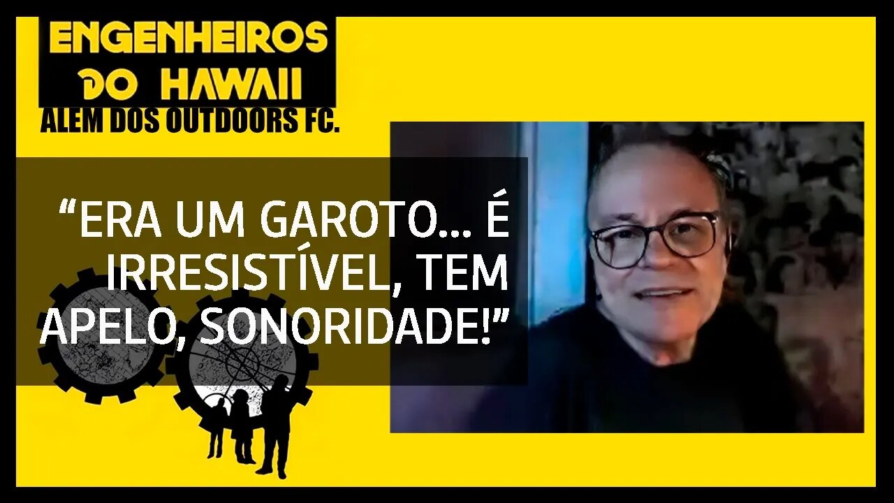Engenheiros do Hawaii | Solos incorporados em Era Um Garoto Que Como Eu... | Além dos Out-Doors FC.