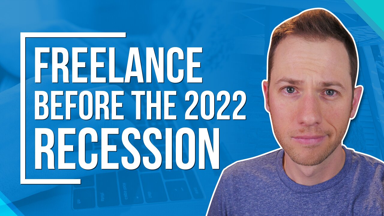 Start Your Freelance Business Now Before The Next Recession