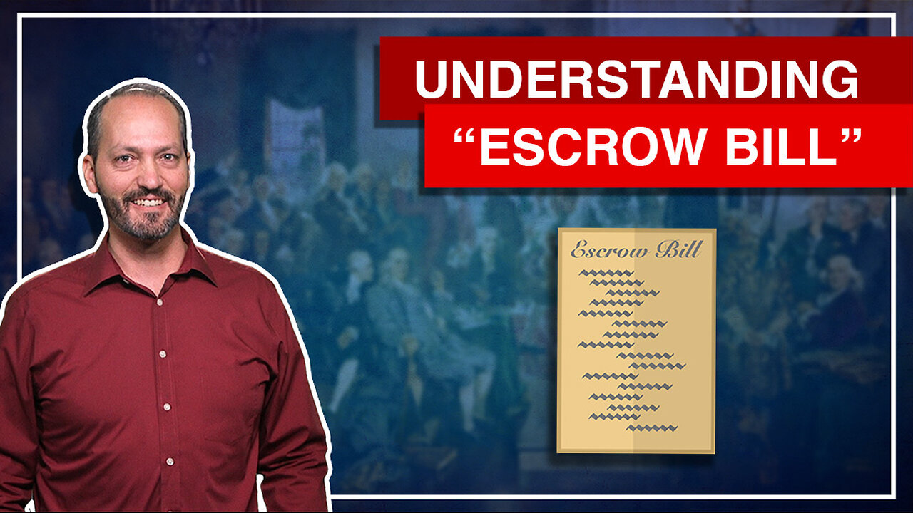 2:11 - Rightful Remedy To Federal Overreach: “Escrow Bill”