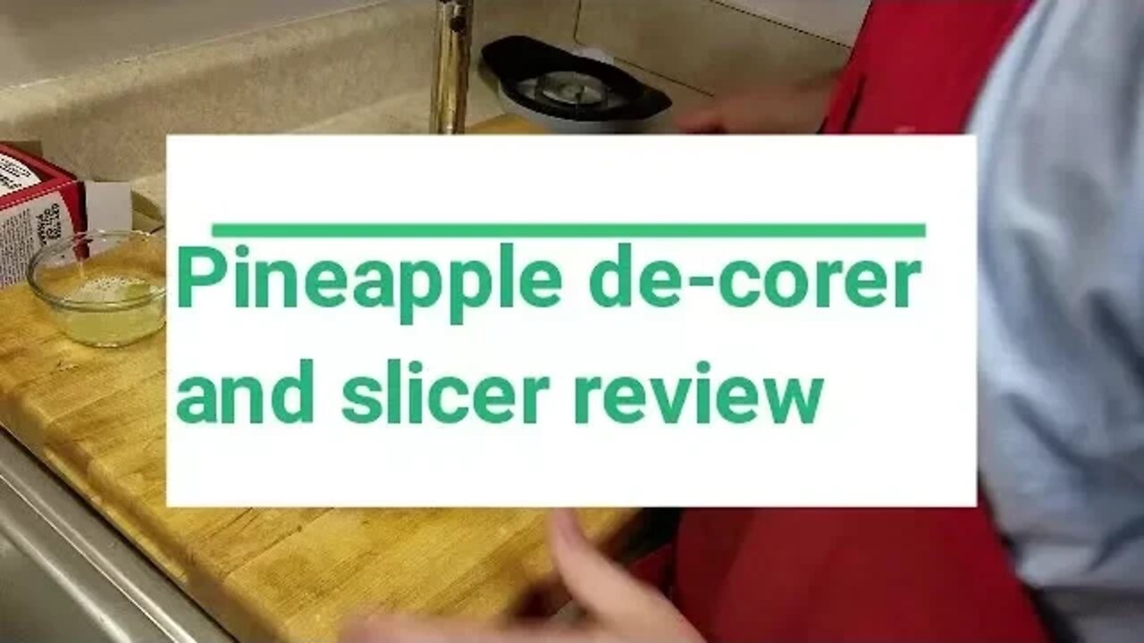 Pineapple de- corer and slicer review