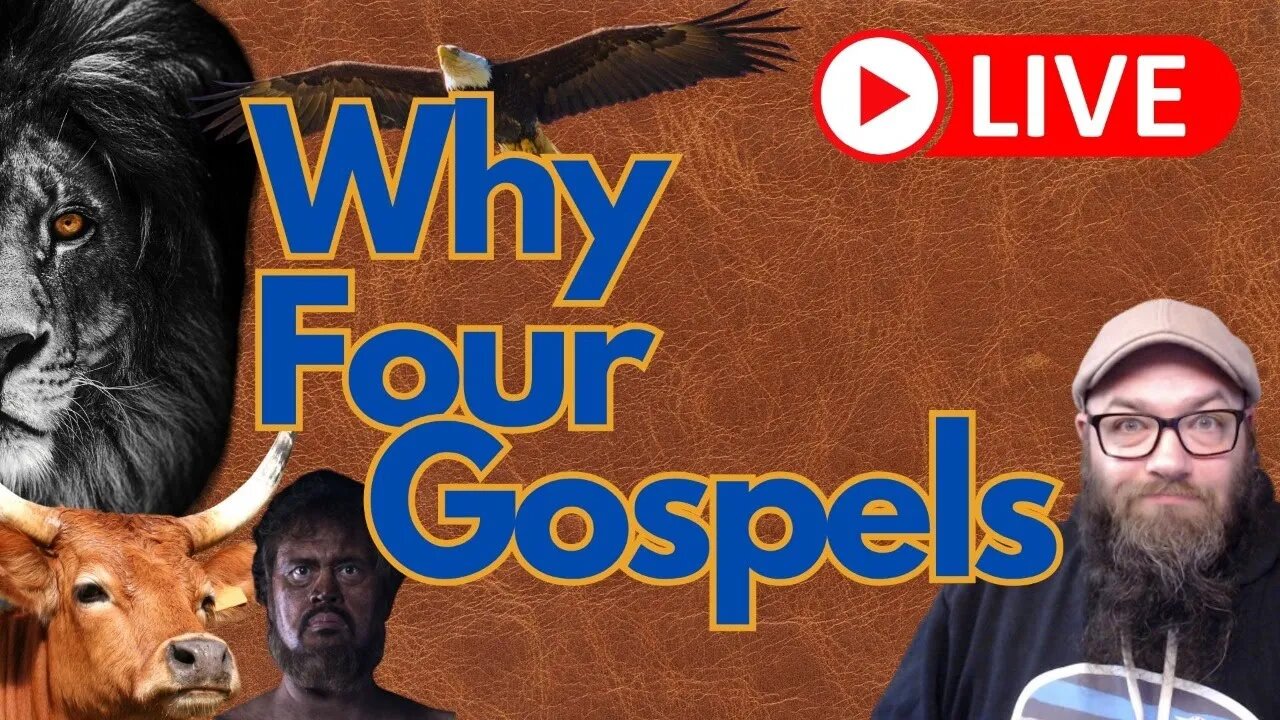 Why Four Gospels? The Greatest Story Ever Told... 🦁🐂👨🏽🦅 #livestream