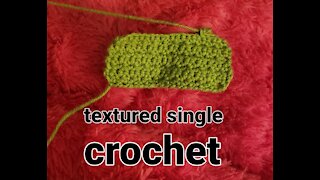 Textured single crochet