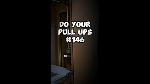 Do Your PULL UPS #146