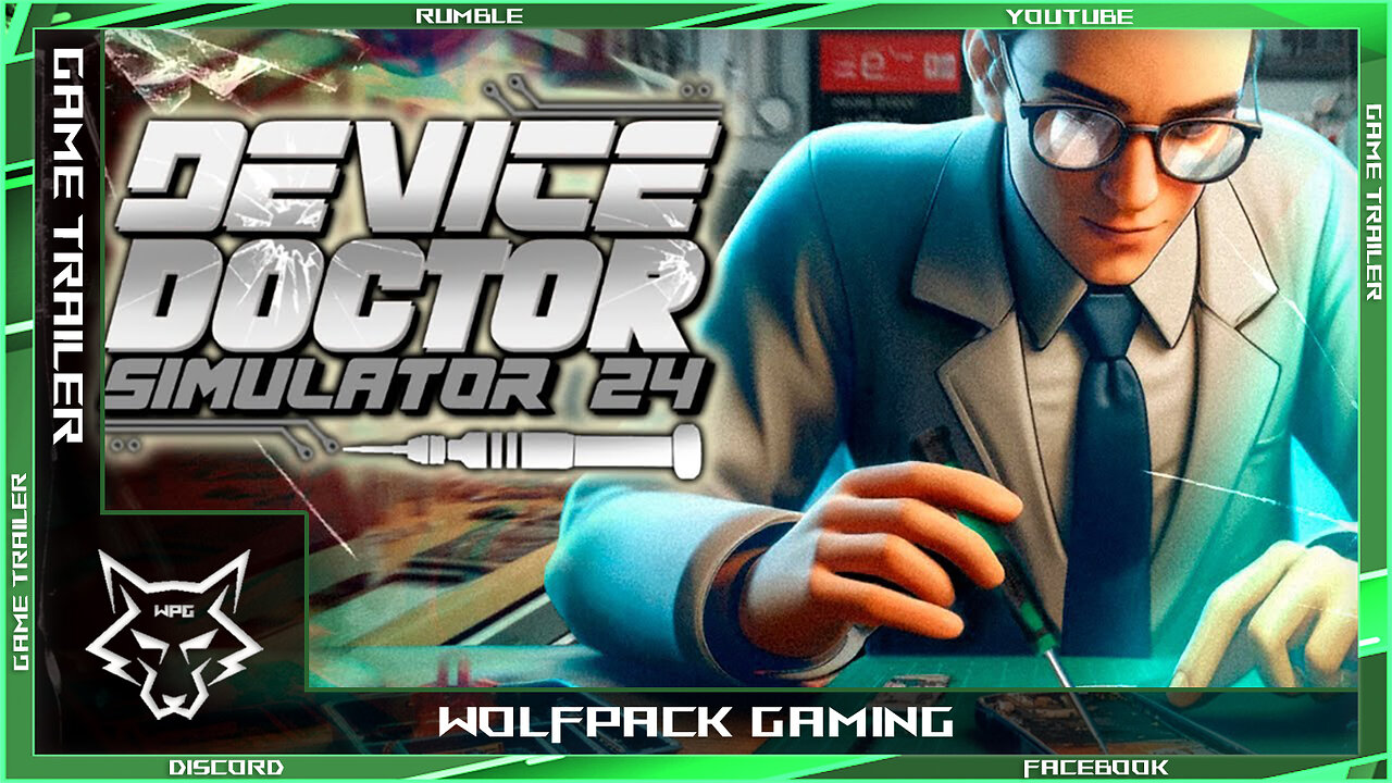 【 Device Doctor Simulator 】➞【 Official Gameplay Trailer 】➞【 2024 】