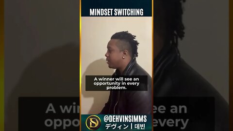 Mindset Switching