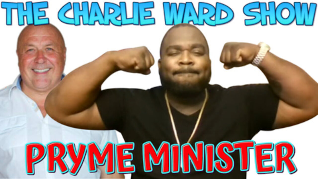 PRYME MINISTER & FRIENDS TALK WITH CHARLIE WARD LIFE CHANGING HEMP