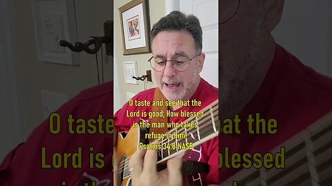 ♪Scripture2Music♪ Psalms 34:8 #shorts #bible #bibleverse #scripture #scripturesongs