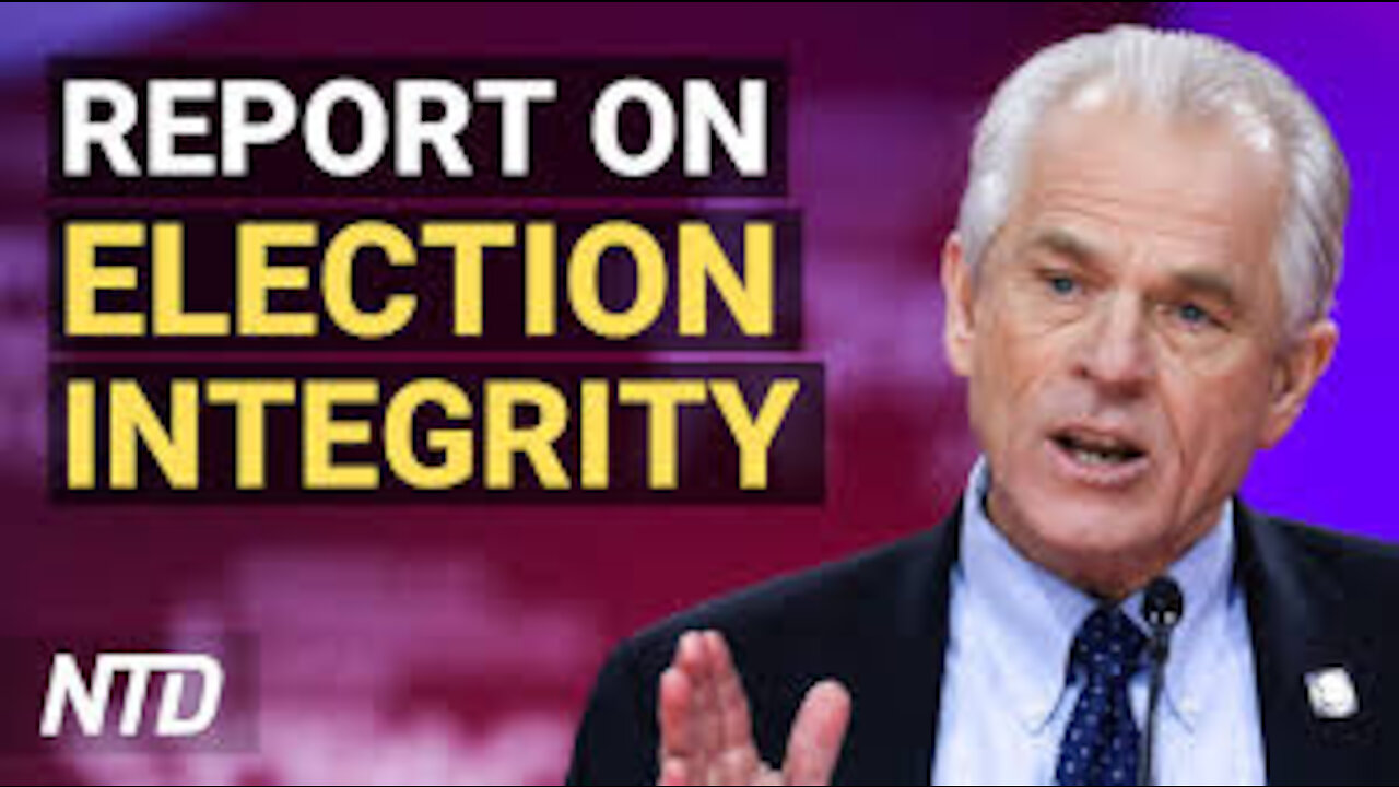 Navarro Reports Comprehensive Findings On Election Integrity