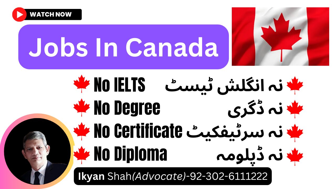 Jobs in Canada No IELTS No Degee No Diploma No Certificate