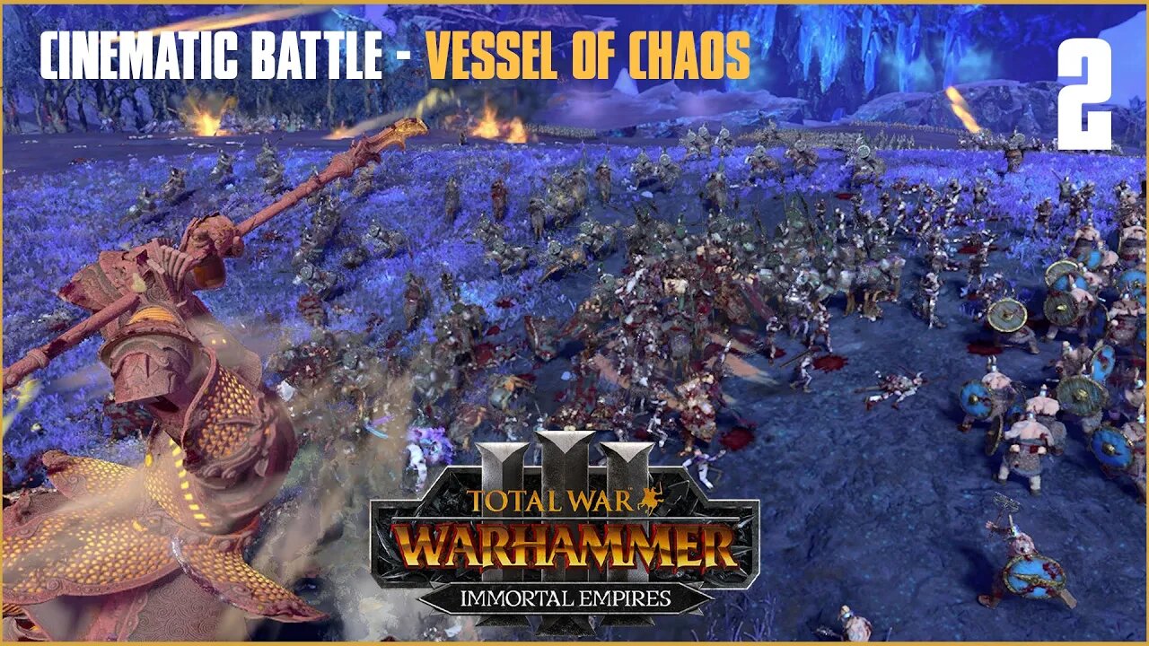 Vessel of Chaos - Vilitch vs Empire/Grand Cathay | Cinematic Battle 2 - Total War: Warhammer 3