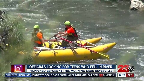 Officials looking for teens who went missing into the Kern River