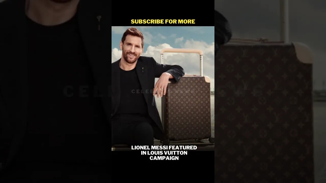 Lionel Messi Featured in Louis Vuitton Campaign