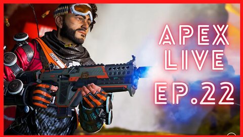 Apex Legends season 12 - live stream ep.22