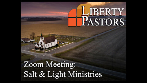 LP Zoom: Salt & Light Ministry 10/19/21