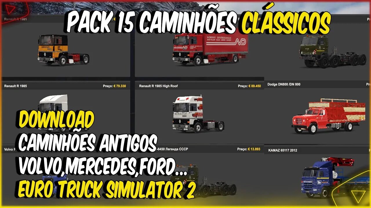 PACK 15 CAMINHÕES CLÁSSICOS ANTIGOS PARA EURO TRUCK SIMULATOR 2